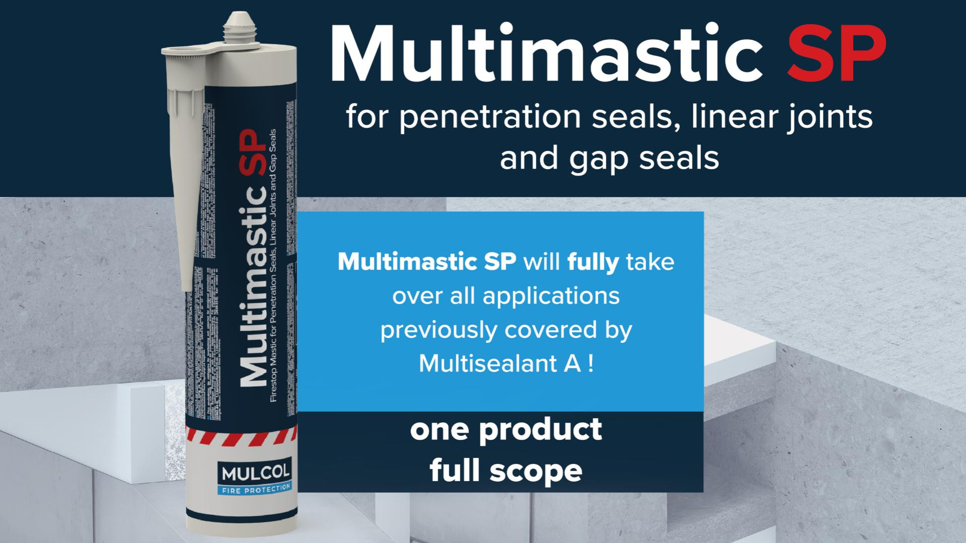 Product update: Multisealant A will be discontinued; Multimastic SP will take over